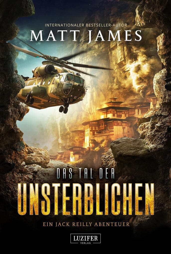 DAS TAL DER UNSTERBLICHEN (Jack Reilly 4)