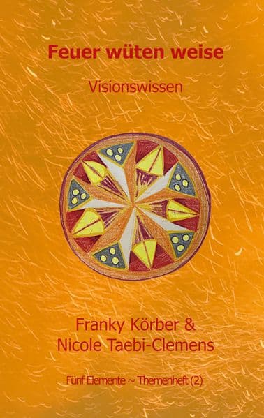 Feuer wüten weise
