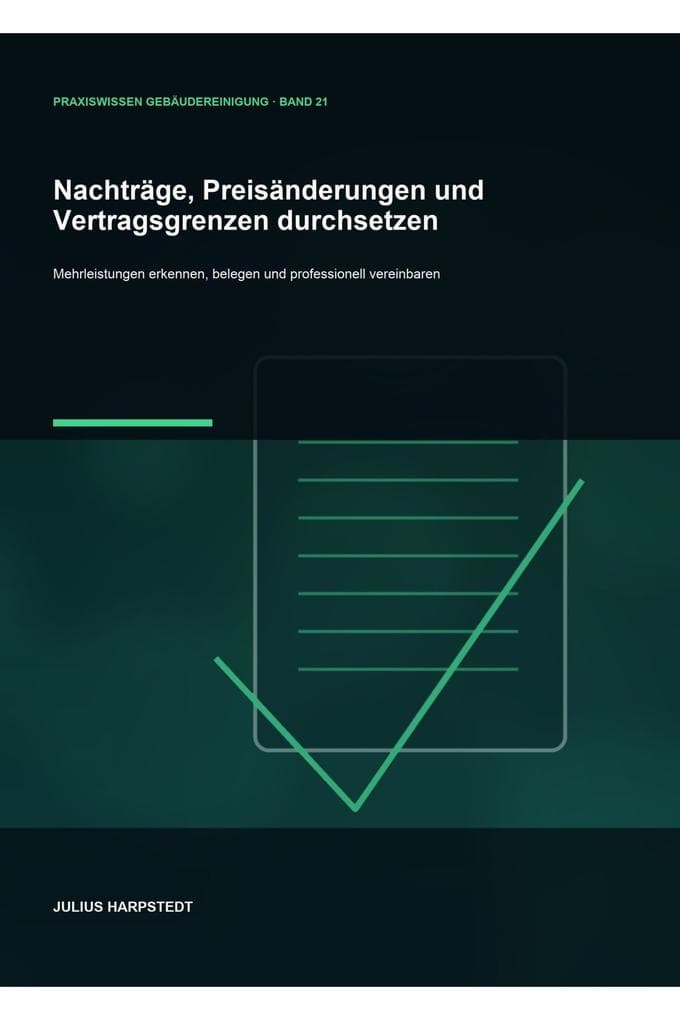 Nachträge, Preisänderungen und Vertragsgrenzen durchsetzen