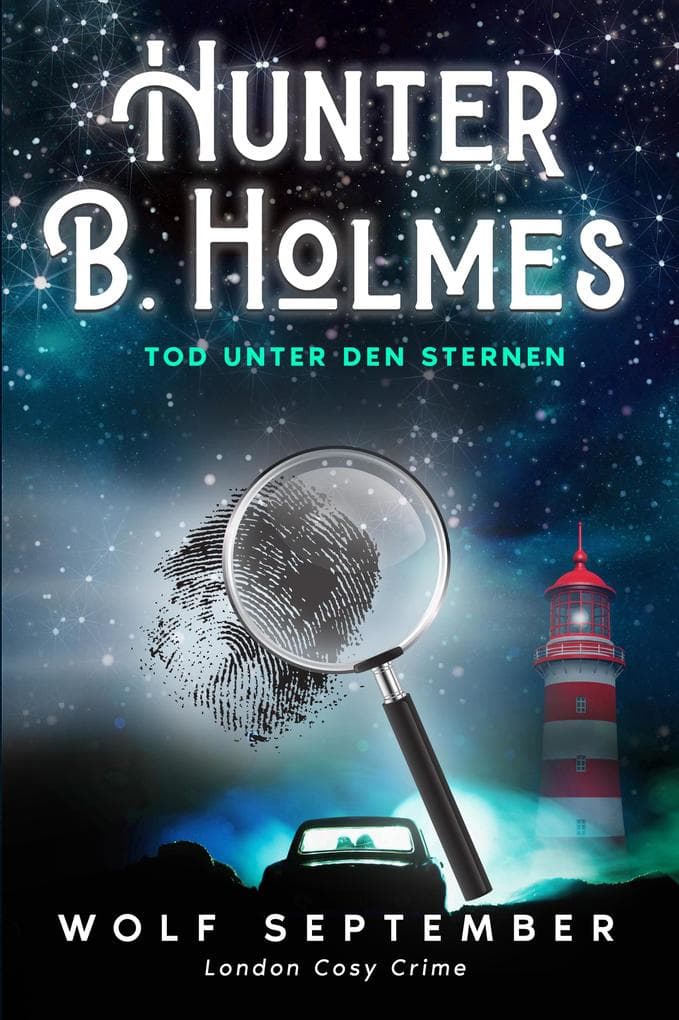 Hunter B. Holmes - Tod unter den Sternen
