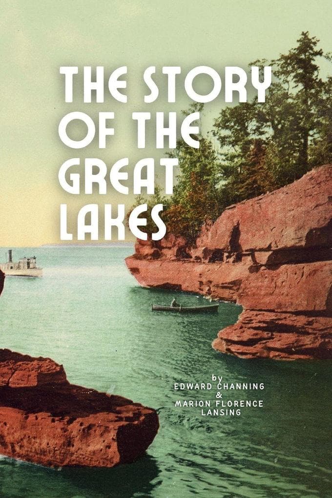 The Story of the Great Lakes