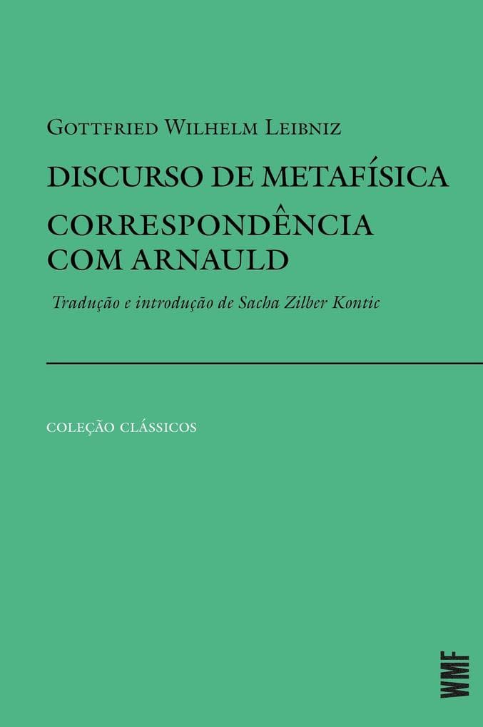 Discurso de metafísica e Correspondência com Arnauld