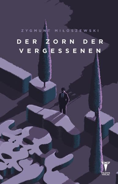 Der Zorn der Vergessenen