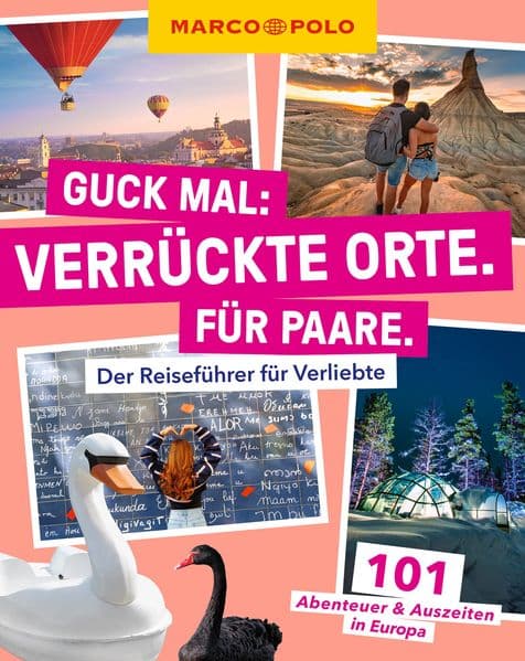 MARCO POLO Guck mal: Verrückte Orte für Paare