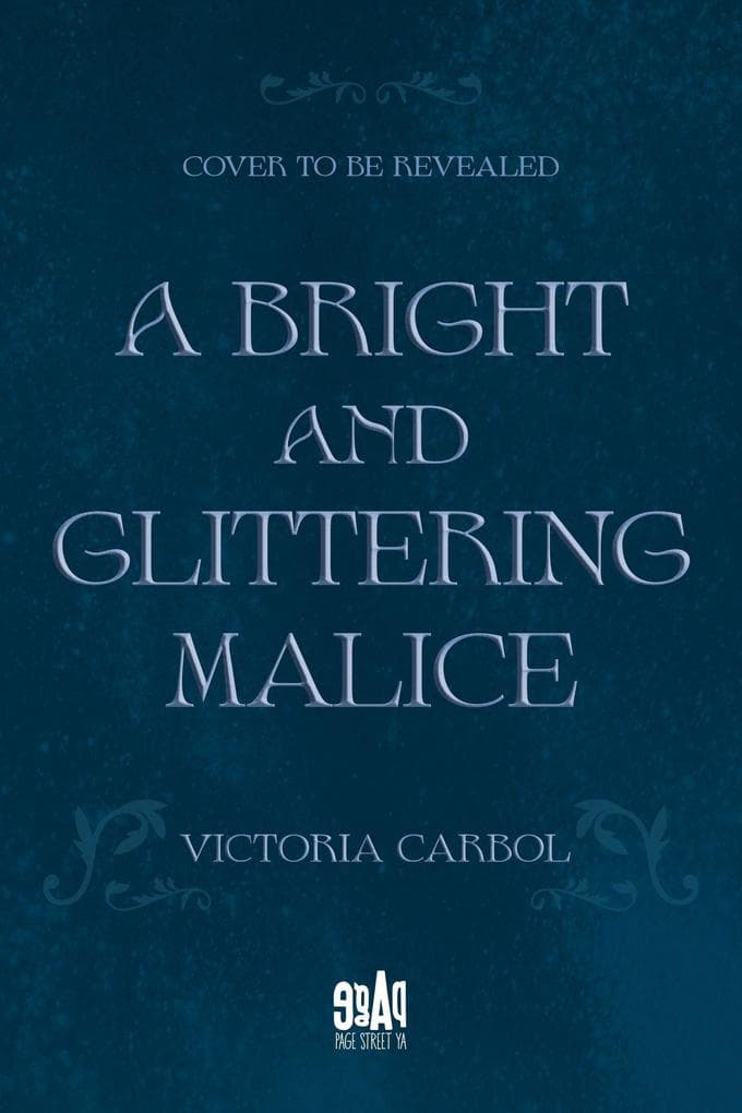 A Bright and Glittering Malice