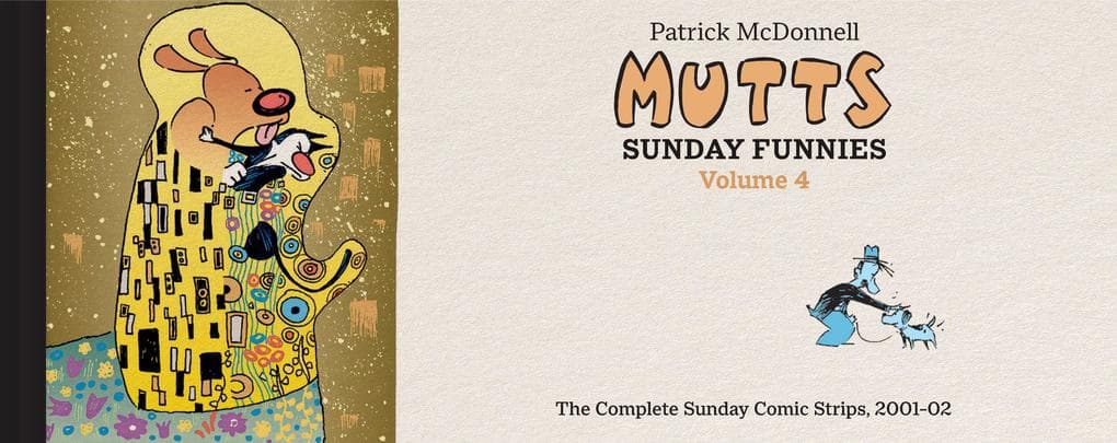 MUTTS: Sunday Funnies: Volume 4