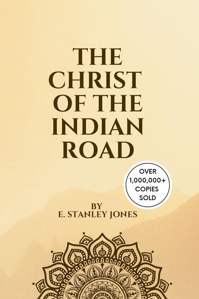 The Christ of the Indian Road