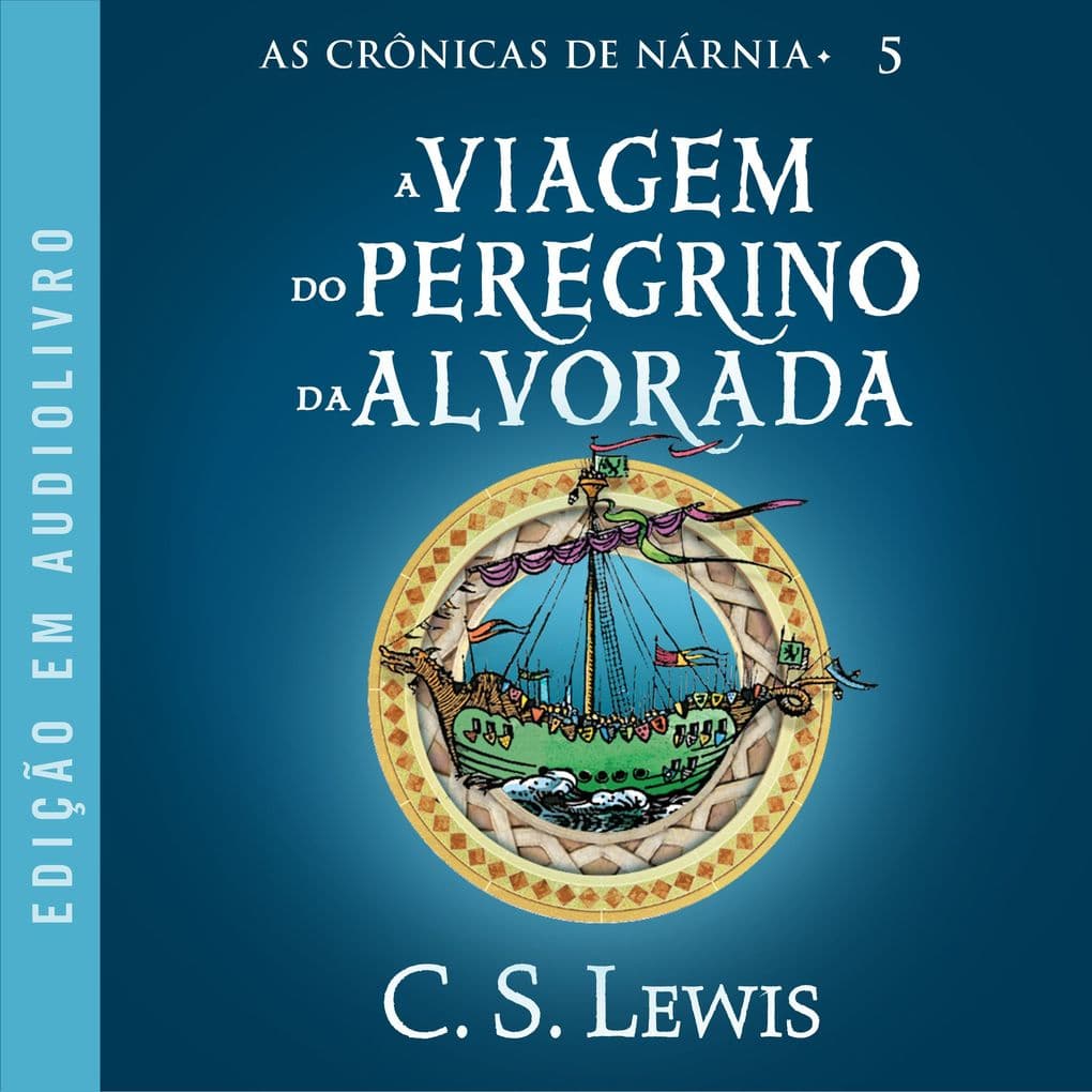 As Crônicas de Nárnia: A Viagem do Peregrino da Alvorada