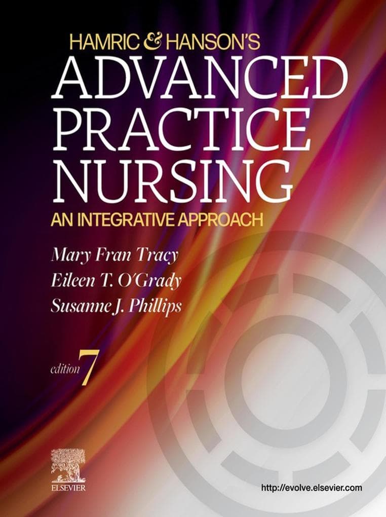 Hamric & Hanson's Advanced Practice Nursing - E-Book