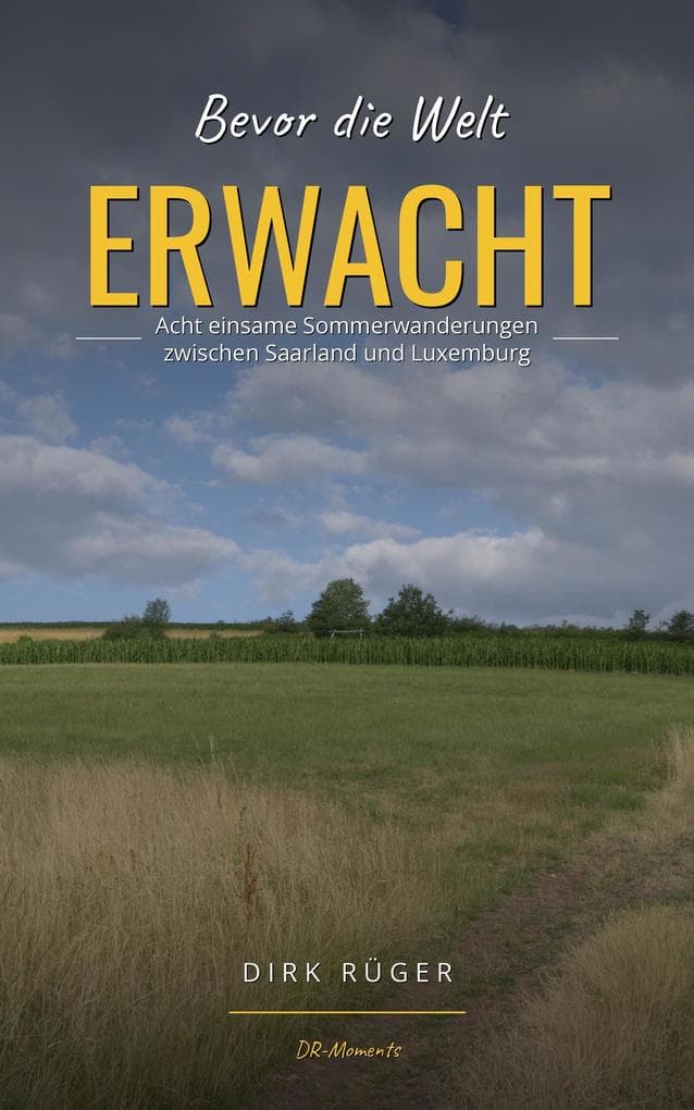 Bevor die Welt ERWACHT