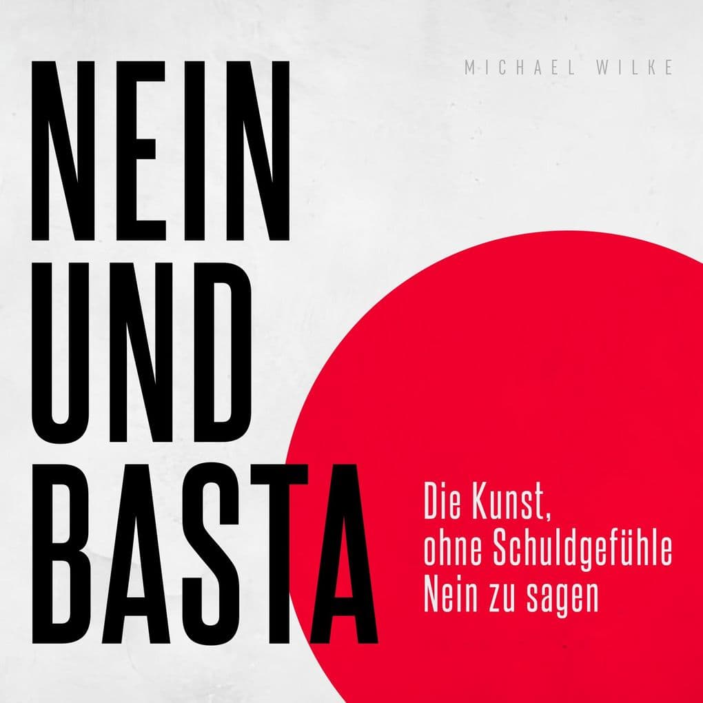 Nein und basta