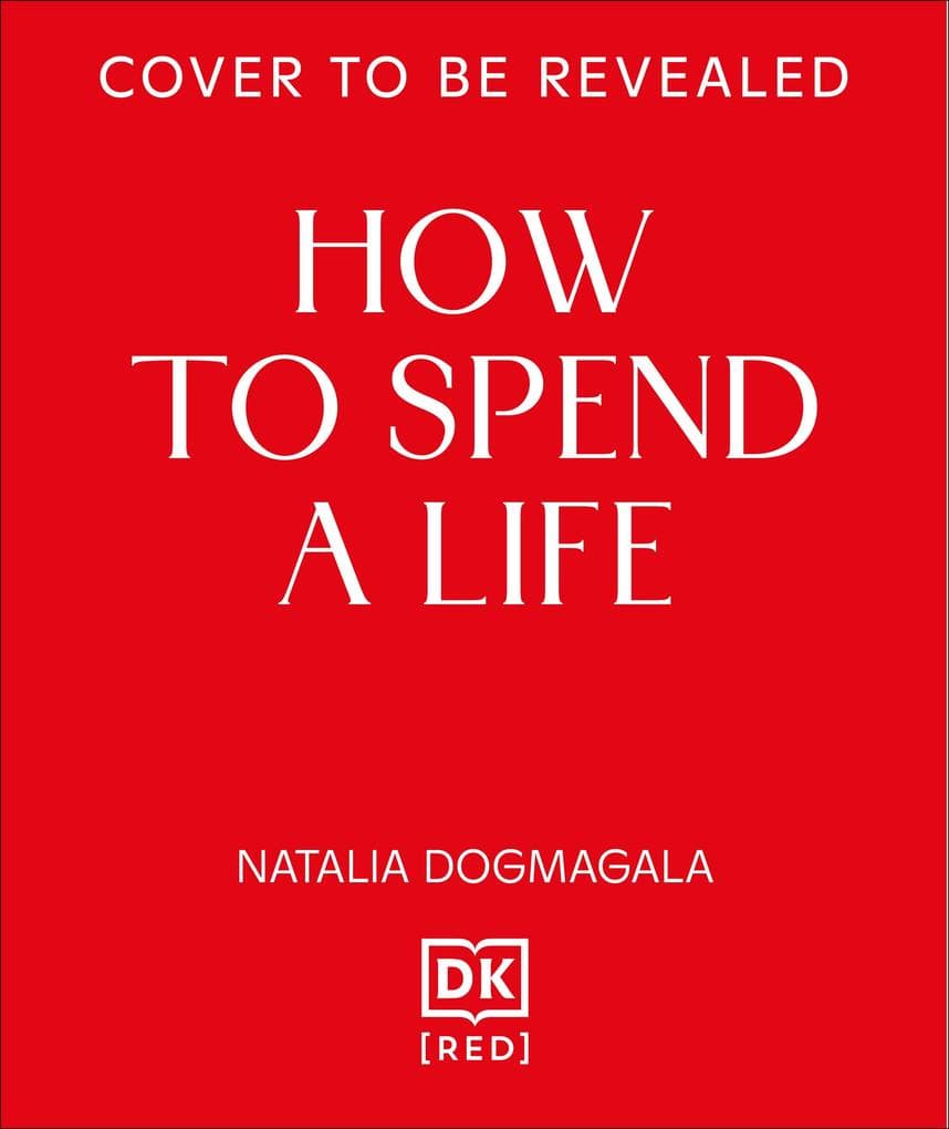 How to Spend a Life