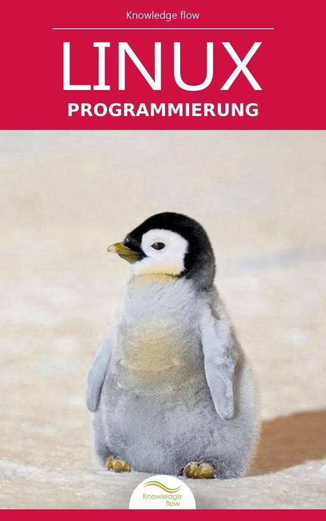 Einstieg in die Linux-Programmierung