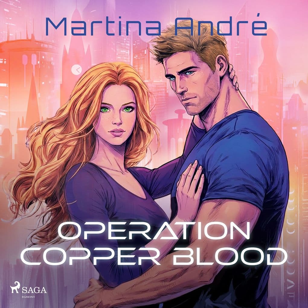 Operation Copper Blood: A sexy, heart-pounding dystopian romance