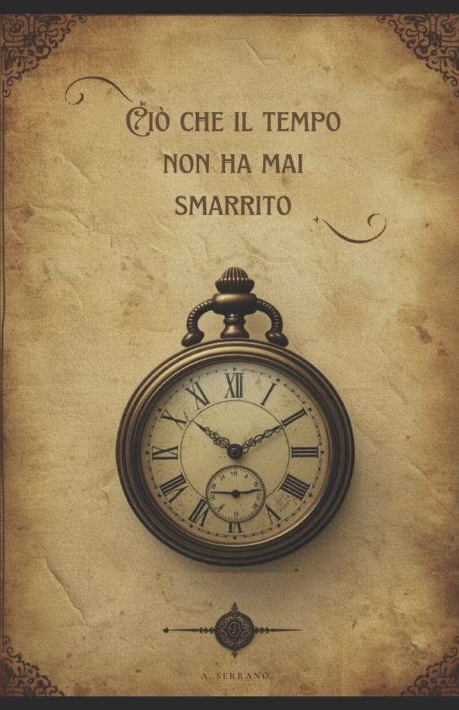 Ciò che il tempo non ha smarrito