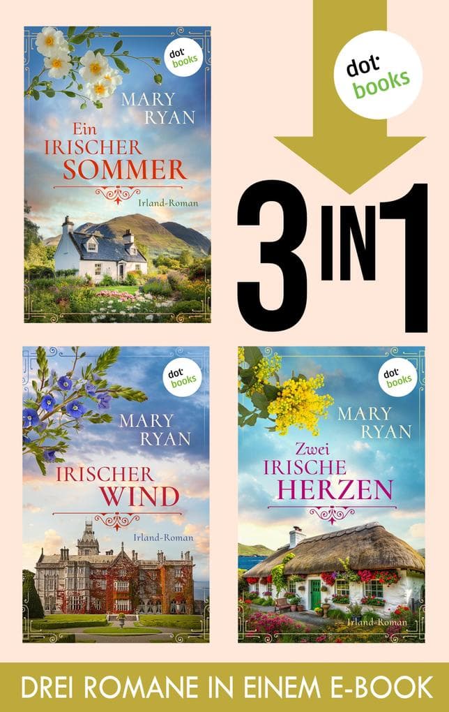 Ein irischer Sommer, Irischer Wind & Zwei irische Herzen
