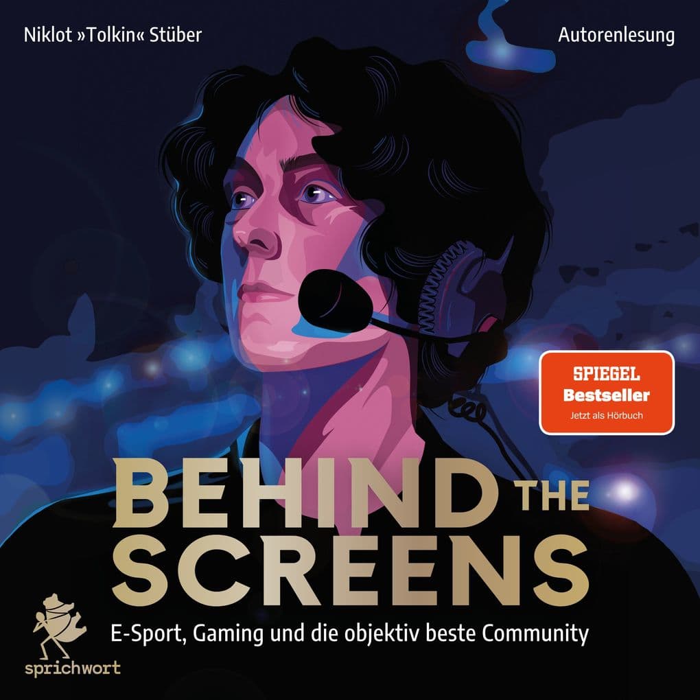 Behind the Screens: E-Sport, Gaming und die objektiv beste Community