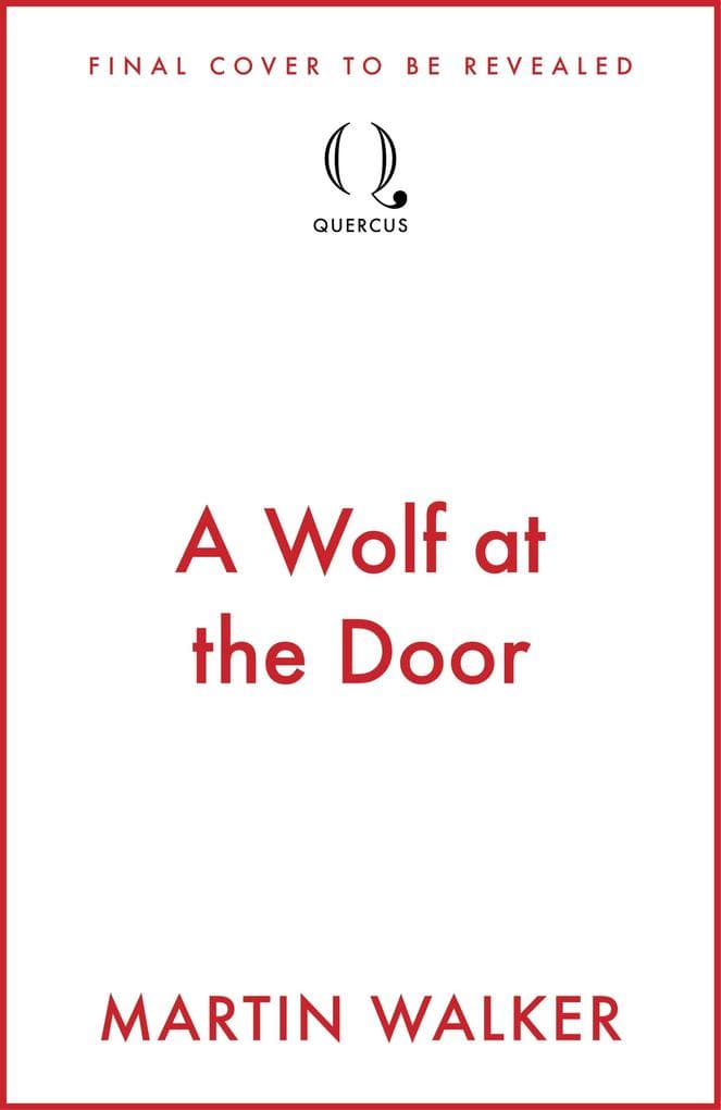A Wolf at the Door