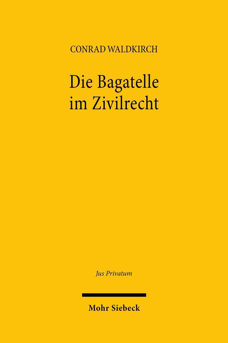 Die Bagatelle im Zivilrecht