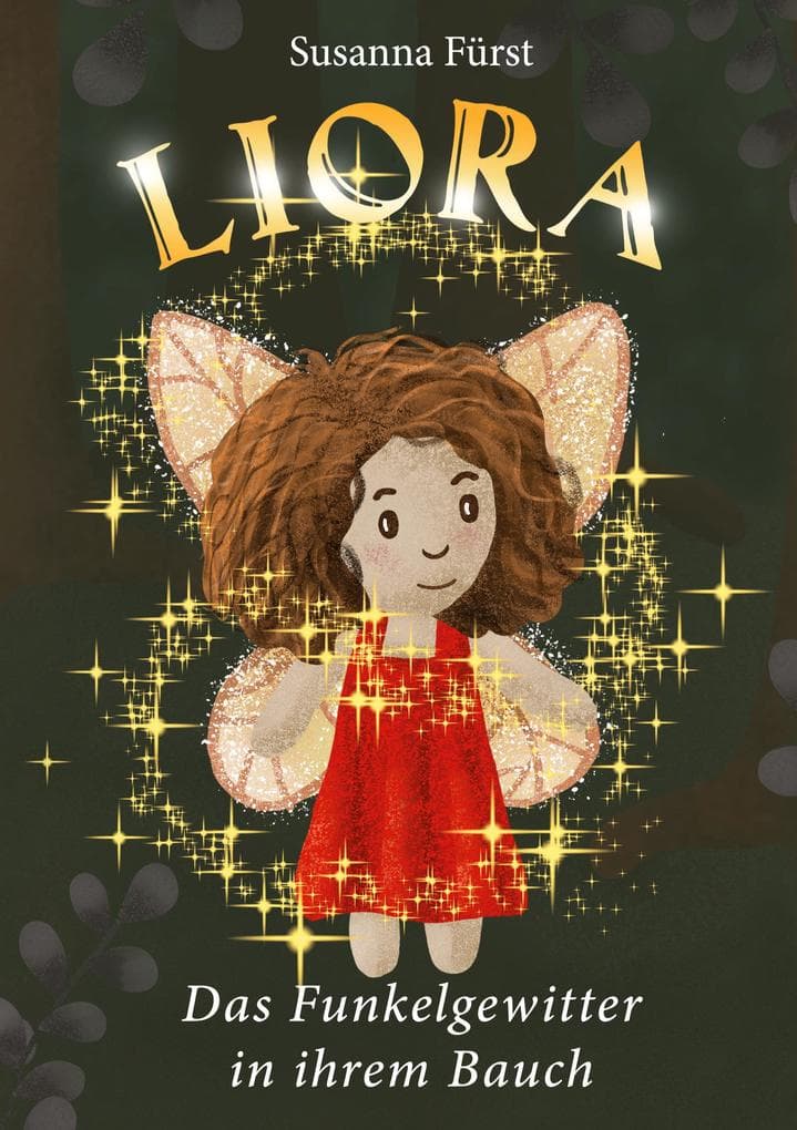 Liora - Das Funkelgewitter in ihrem Bauch