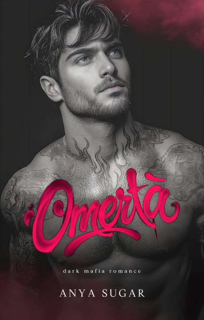 Omerta: Eine Dark Mafia Romance