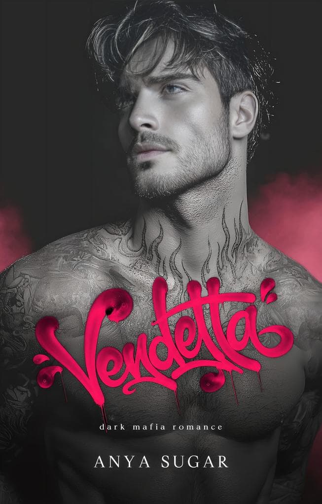 Vendetta: Eine Dark Mafia Romance