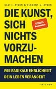 Die Kunst, sich nichts vorzumachen