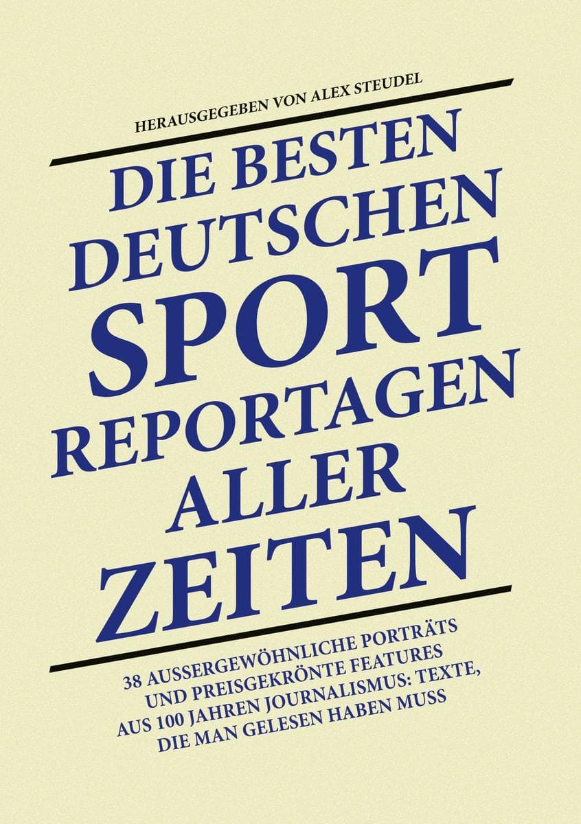 Die besten deutschen Sport-Reportagen aller Zeiten