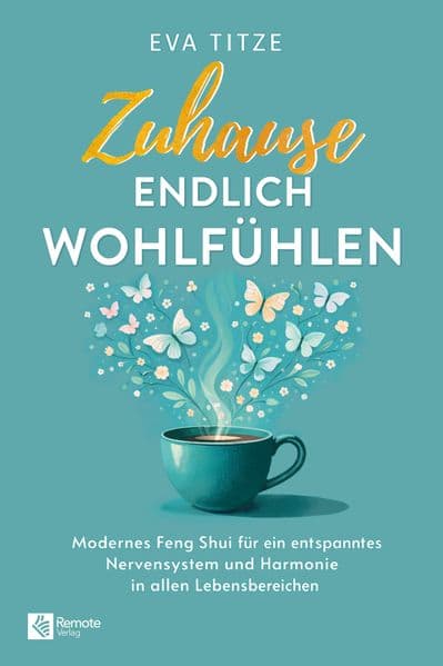 Zuhause endlich wohlfühlen
