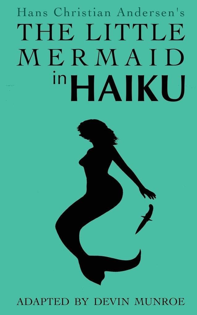 The Little Mermaid in Haiku