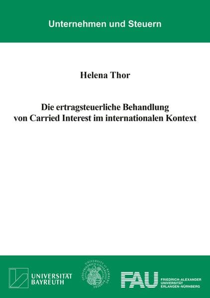Die ertragsteuerliche Behandlung von Carried Interest im internationalen Kontext