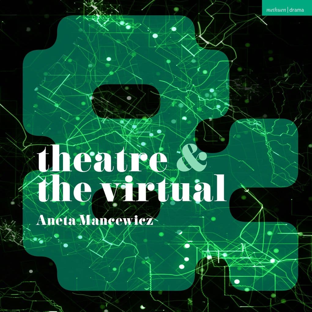 Theatre and The Virtual