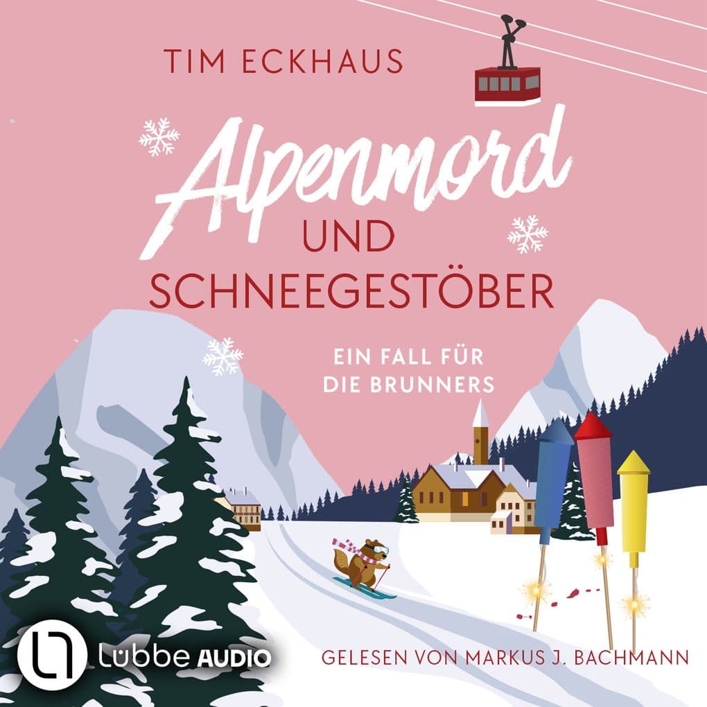 Alpenmord und Schneegestöber - Österreich - zum Sterben schön!, Teil 2