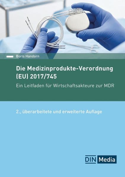 Die Medizinprodukte-Verordnung (EU) 2017/745
