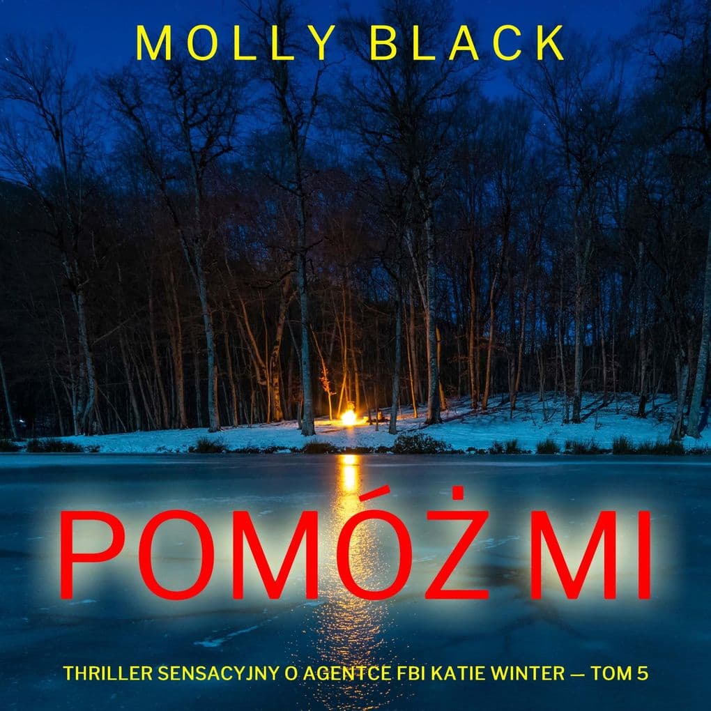 Pomó mi (Thriller sensacyjny o agentce FBI Katie Winter Tom 5)