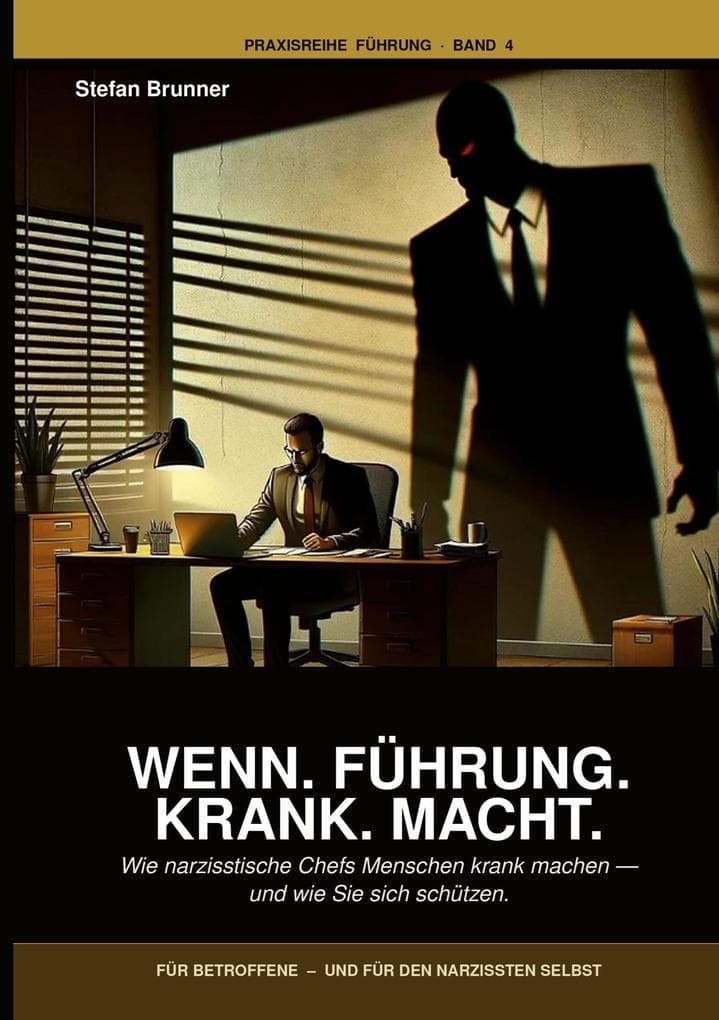 Wenn.Führung.Krank.Macht.