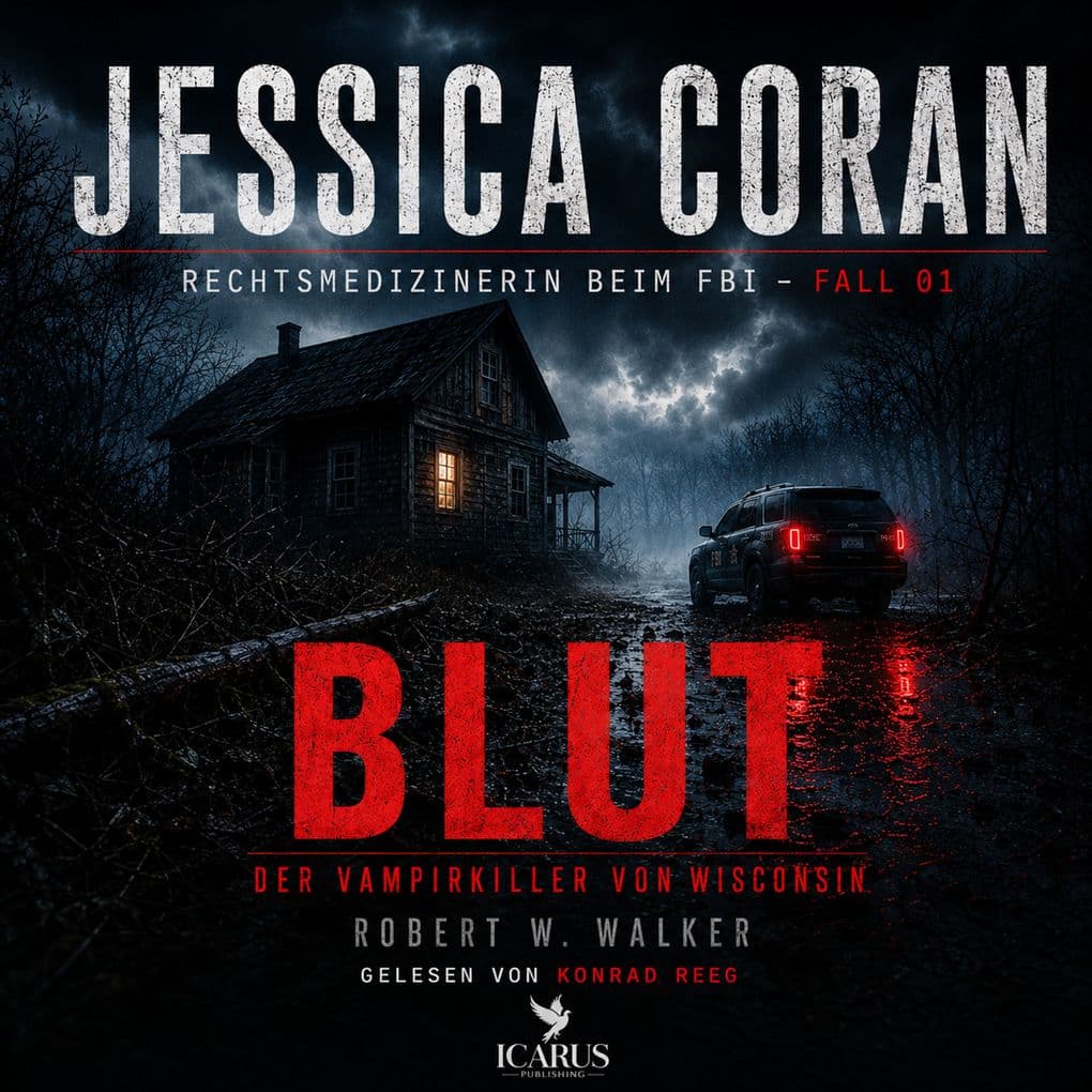 BLUT - Der Vampirkiller von Wisconsin (Jessica Coran 1)