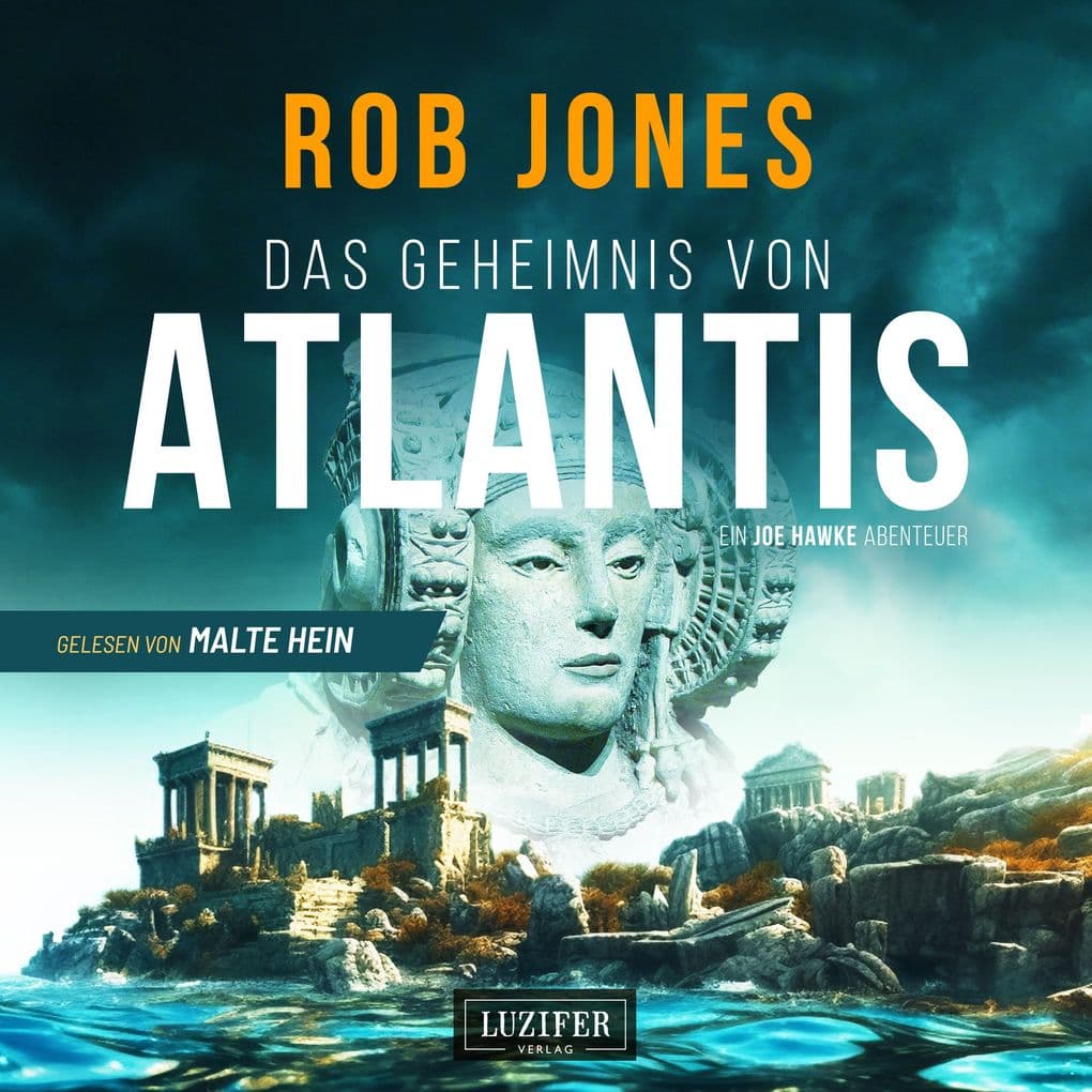 DAS GEHEIMNIS VON ATLANTIS (Joe Hawke 7)