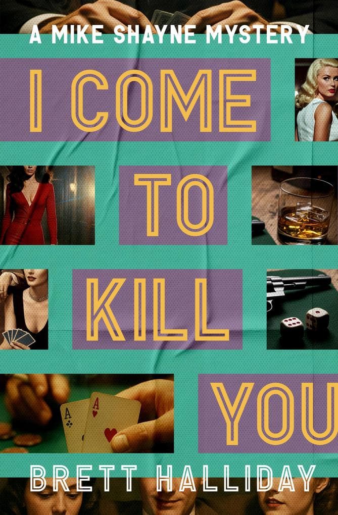 I Come to Kill You
