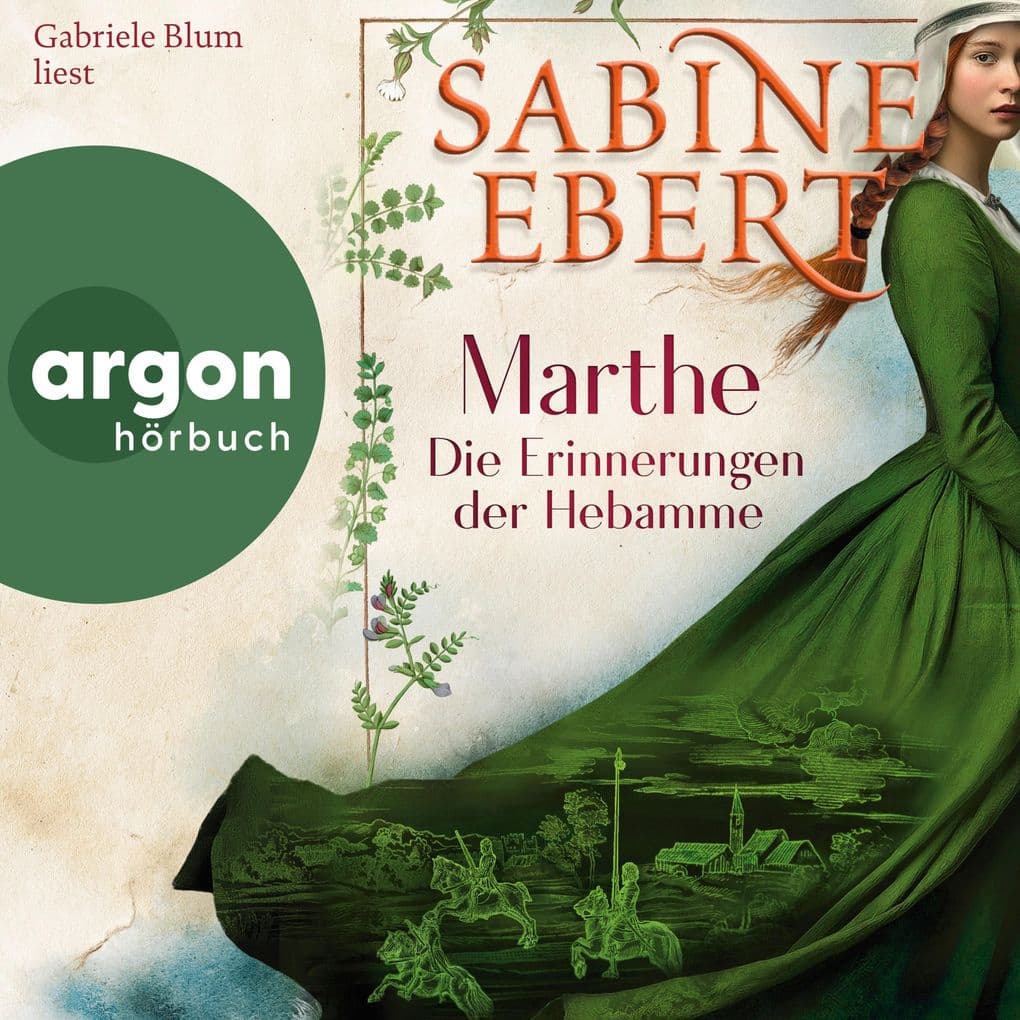Marthe. Die Erinnerungen der Hebamme