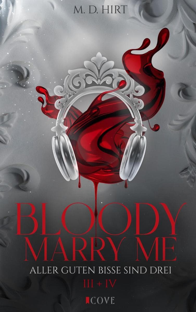 Bloody Marry Me III + IV: Aller guten Bisse sind drei