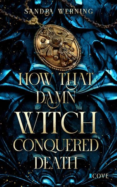 How that Damn Witch Conquered Death (Damn Witch 2)