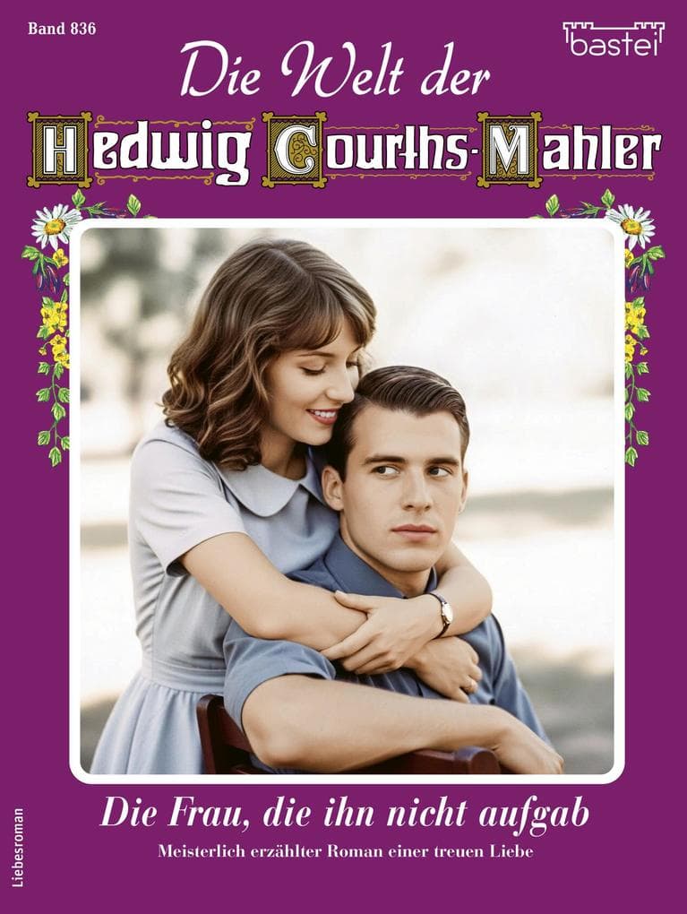 Die Welt der Hedwig Courths-Mahler 836