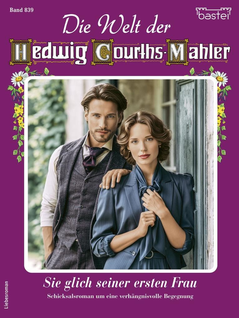 Die Welt der Hedwig Courths-Mahler 839