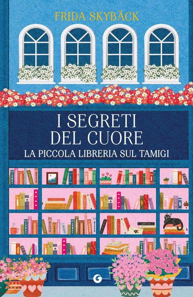 I segreti del cuore. La piccola libreria sul Tamigi