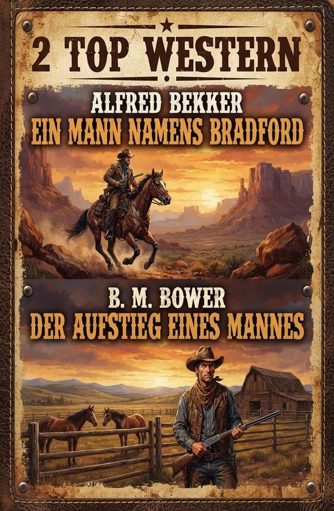 2 Top Western: Ein Mann namens Bradford / Der Aufstieg eines Mannes