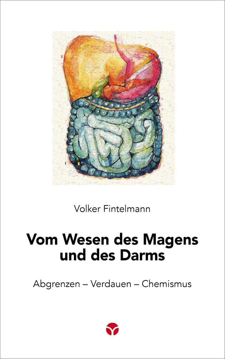Vom Wesen des Magens und des Darms