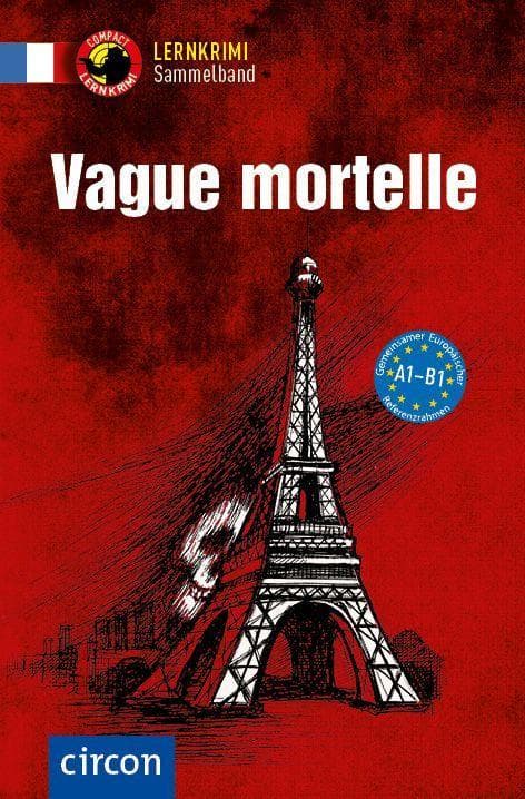 Vague mortelle. Französisch A1-B1