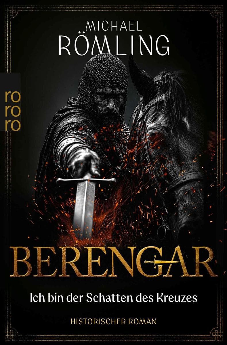 Berengar: Ich bin der Schatten des Kreuzes