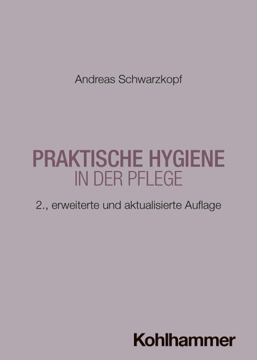 Praktische Hygiene in der Pflege